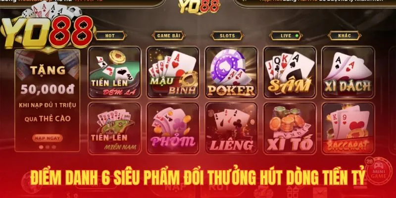 6 sảnh game YO88 từ tài xỉu MD5 đến live casino dealer thật